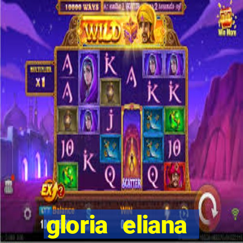 gloria eliana ribeiro letra